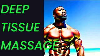 Unbelievable Benefits of Deep Tissue Massage - You WON'T Believe What Happens Next!