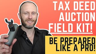 Tax Deed Auction Field Kit! (Crush Profits Like A Pro)