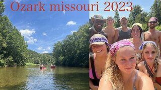 Ozark Missouri canoe and camp