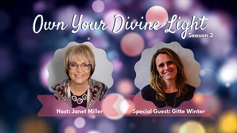 Own Your Divine Light Show Season 2 with Gitte Winter