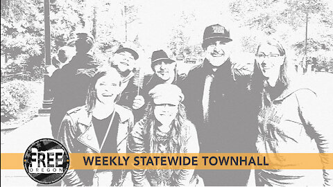 Free Oregon Weekly Statewide Townhall – September 27th, 2021