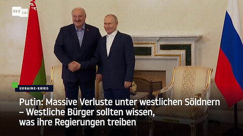 Lukaschenko zu Putin: Der Krieg geht gegen den gesamten NATO-Block