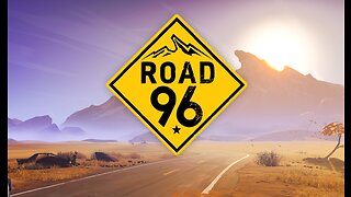 Road 96 Gameplay - Part 1