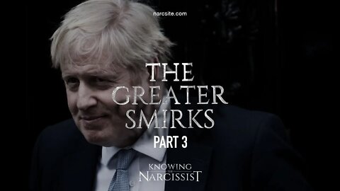 Boris Johnson : The Greater Smirks : Part 3 Video Analysis