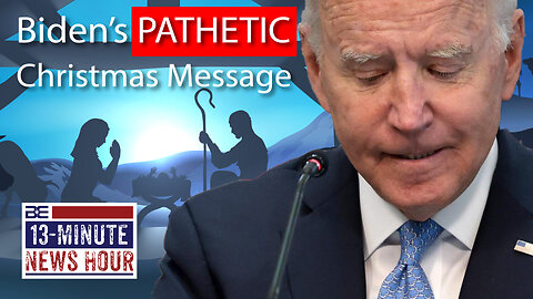 Biden, Leftists Continue Assault on Christmas | Bobby Eberle Ep. 502