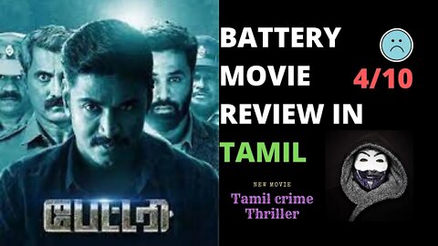 Battery- New Tamil Thriller REVIEW