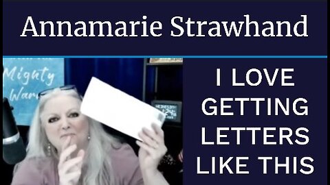 Annamarie Strawhand: I love getting letters like this