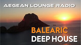 BALEARIC SOUNDS - DEEP HOUSE MUSIC SESSIONS 18