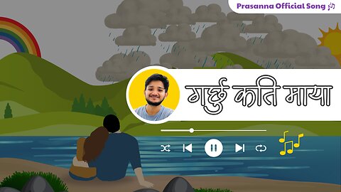 Garxu Kati Maya Timi Dekha Official New Nepali Song || Prasanna Chapagain ||