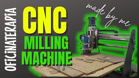 My CNC milling machine -Fresadora CNC - Minha fresadora "caseira"