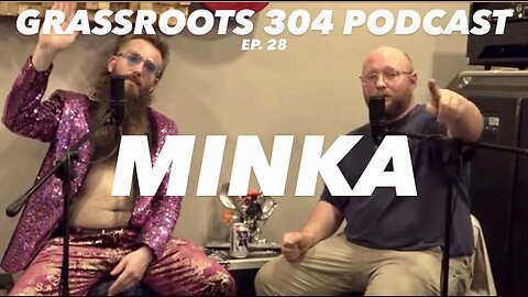 MINKA: The Jewish James Brown | Grassroots 304 Podcast Ep. 28 | Philadelphia Funk, Soul, Jam Band