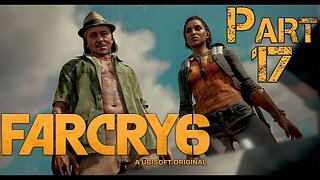 Espíritu Vengativo de Yara: A Far Cry 6 Story | Part 17 | Gaining Ground