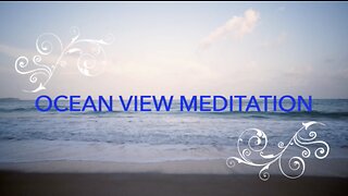 OCEAN VIEW MEDITATION