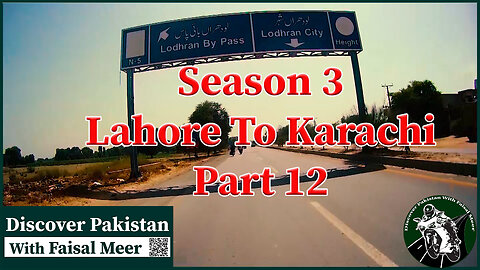 Season 3 Part 12 Lahore To Karachi Watch In HD Urdu/Hindi #faisalmeer #motovlogger #discover