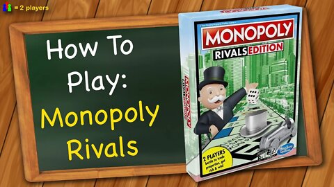 How to play Monopoly Rivals