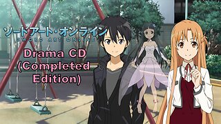 Sword art online Kirito's Suffering Drama CD (Completed Edition)