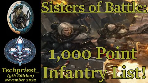 Adepta Sororitas: 1,000 Point Infantry List