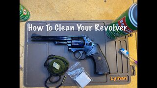 How To Clean Your Revolver