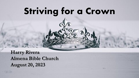Striving for a Crown