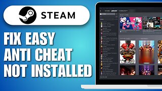 How to Fix Easy Anti Cheat Not Installed