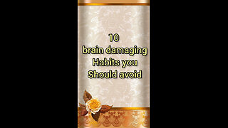10brain damaging Habits you Should avoid