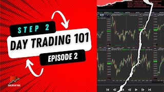 Want to Start Your Day Trade Setup? [Step 2] Day Trading 101 | Episode 2