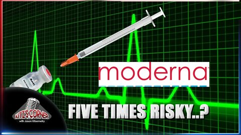 New Study on Moderna shows higher risks of Myocarditis than Pfizer