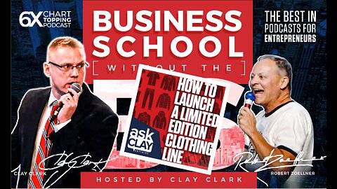 Business | How to Launch a Limited Edition Clothing Line | Ask Clay Anything