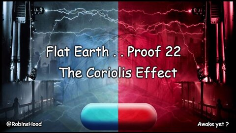 Flat Earth Proof #22 - The Coriolis Effect ~ Zetetic Flat Earth