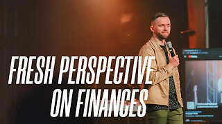Fresh Perspective on Finances