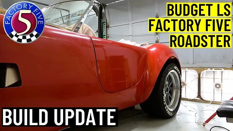 Budget LS Factory Five Cobra | Build Update 76