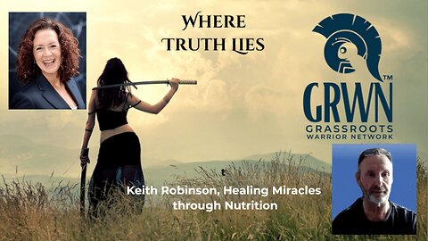 Keith Robinson, Using Cutting Edge Nutrition to Heal the Body