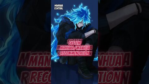 🔥System Manhwa/Manhua🔥 Recommendation #manhwa #manhua #manga #webtoon #shorts