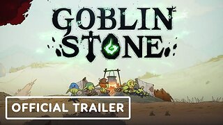 Goblin Stone - Official Launch Trailer