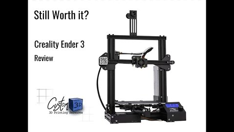 Ender 3 Review: Is it Relevant in 2020?
