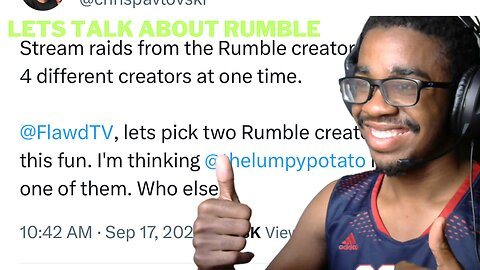 LETS TALK ABOUT RUMBLE TODAY/CHILL