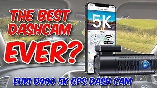 EUKI D900 5K GPS Dash Cam Review