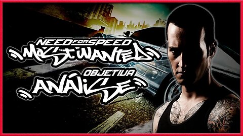 Análise - Need for Speed: Most Wanted