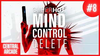 Isso é um LOOP? - Superhot: Mind Control Delete #8 (Gameplay PT-BR)