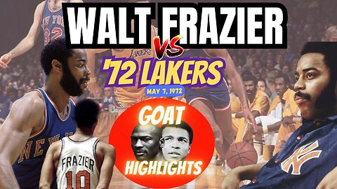 Walt Frazier vs. Los Angeles Lakers | May 7, 1972