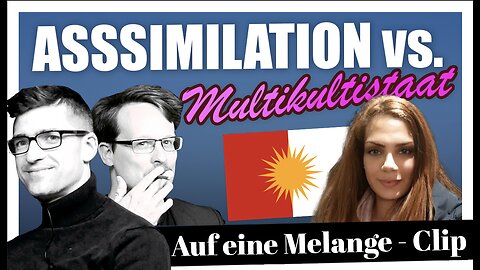 ☕️ Assimilation, Verfassungspatriotismus & ethnische Loyalität- Melange #11