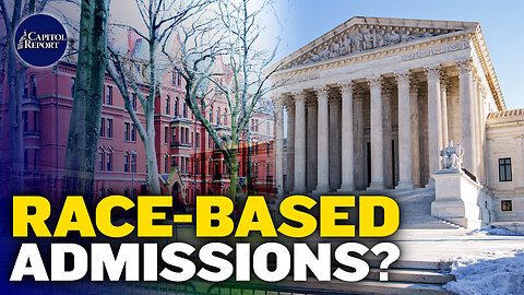 Capitol Report (Oct. 31): Supreme Court Hears Case on Harvard Asian Discrimination Case