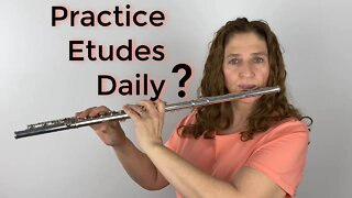 Why You Should Be Practicing Etudes Every Day - FluteTips 121