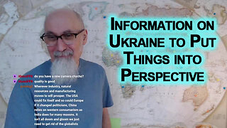 Some Information on Ukraine To Put Things Into Perspective: Video and Articles [See Links]