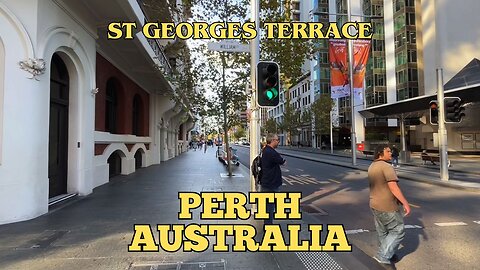 Exploring Perth Australia: A Walking Tour of St Georges Terrace (Part 1)