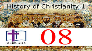 History of Christianity 1 - 08: Trinitarian & Christological Controversies