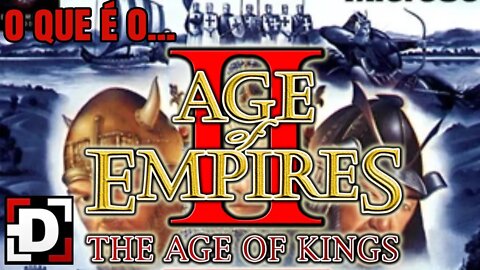 O que é o AGE OF EMPIRES 2: The Age of Kings?