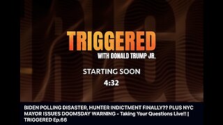 Live Q&A on "Triggered with Donald Trump Jr." Ep 66 (09-07-2023) [Pt 1]