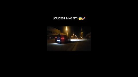Loudest MK6 GTI