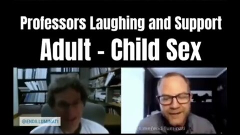 Two Ivy League professors laugh and support adult-child sex, these people are sick.
